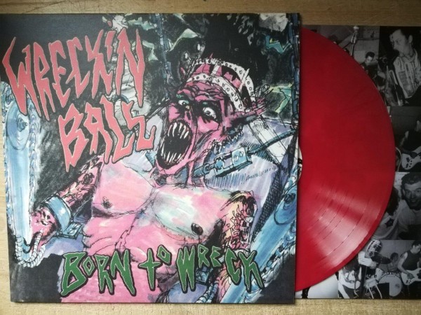 WRECKIN' BALL - Born To Wreck LP red ltd.
