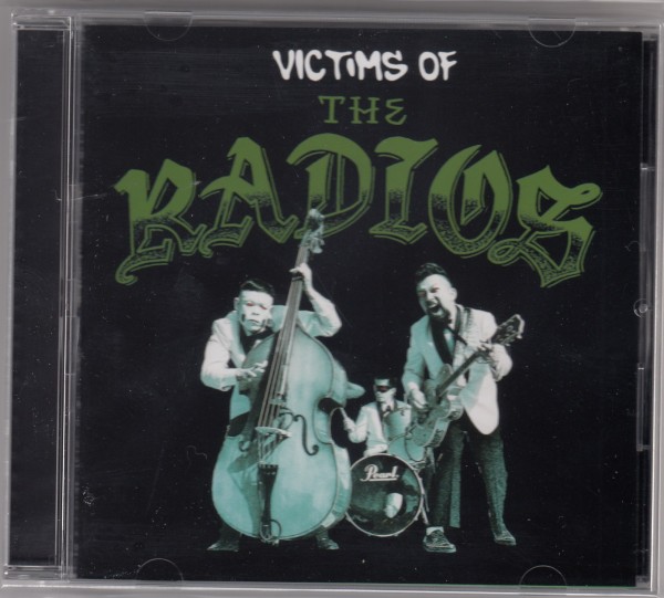 RADIOS - Victims Of The Radios CD