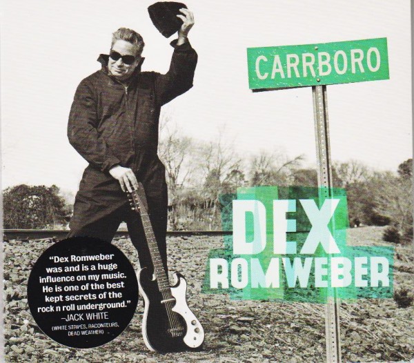 DEX ROMWEBER - Carrboro CD