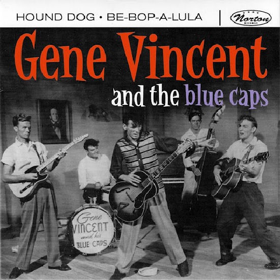 GENE VINCENT AND THE BLUE CAPS - Hound Dog / Be-Bop-A-Lula 7" 2nd Hand