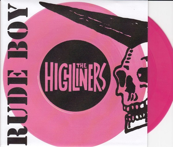 HIGHLINERS - Rude Boy 7" ltd. pink