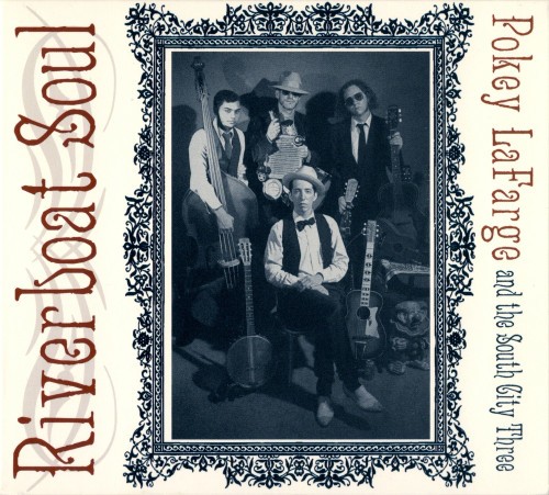 POKEY LAFARGE - Riverboat Soul CD