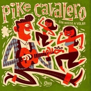 PIKE CAVALERO - Sin Miedo A Volar CD