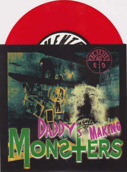 DEMENTED ARE GO - Daddy's Making Monsters 7"EP red vinyl
