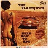 SLACKJAWS - Hard Row To Ride CD