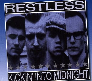 RESTLESS - Kickin' Into Midnight CD