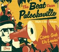 THE BEAT FROM PALOOKAVILLE - Come Get Ur Lovin' LP