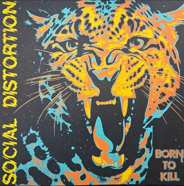SOCIAL DISTORTION - Born To Kill DoLP PINK AND YELLOW