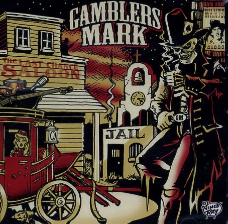 GAMBLERS MARK - The Last Chance Saloon LP