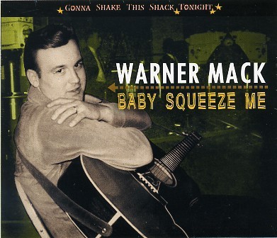 MACK, WARNER - Baby Squeeze Me CD
