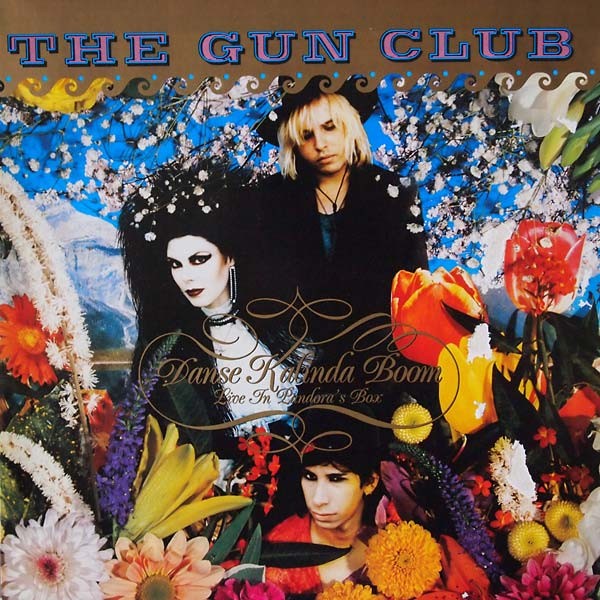 GUN CLUB - Danse Kalinda Boom LP