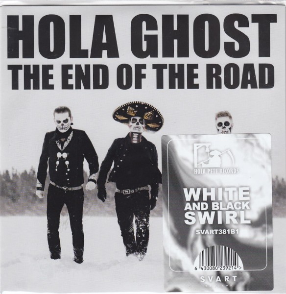 HOLA GHOST - The End Of The Road 7" white/black ltd.
