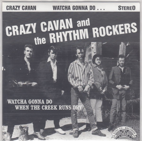 CRAZY CAVAN & THE RHYTHM ROCKERS - Watcha Gonna Do 7" 2nd Hand