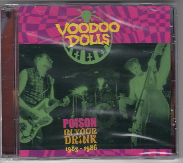 VOODOO DOLLS - Poison In Your Drink CD