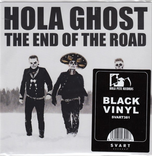 HOLA GHOST - The End Of The Road 7" black ltd.