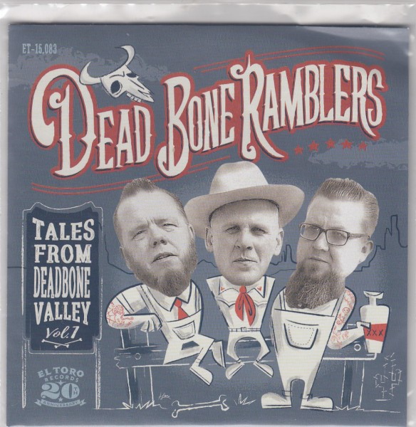 DEAD BONE RAMBLERS - Tales From Deadbone Valley 7"EP + CD