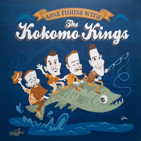 KOKOMO KINGS - Gone Fishing With..10"LP ltd.