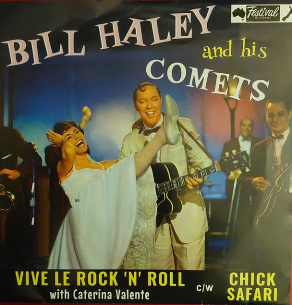 BILL HALEY & HIS COMETS - Vive Le Rock'n'Roll with Caterina Valente7" 2nd Hand