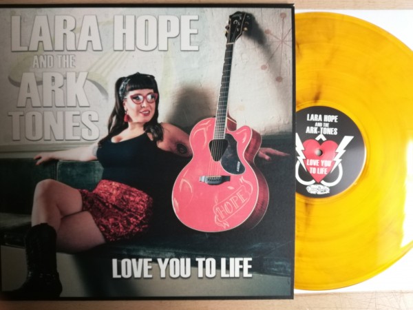 LARA HOPE & THE ARKTONES - Love You To Life LP yellow ltd.