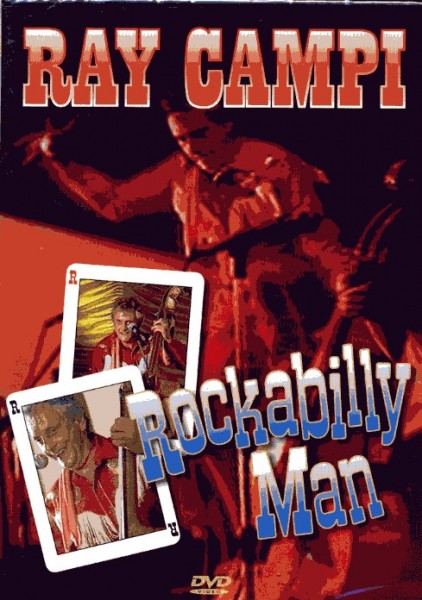 RAY CAMPI - Rockabilly Man DVD