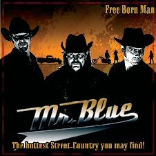 MR. BLUE-Free Born Man CD