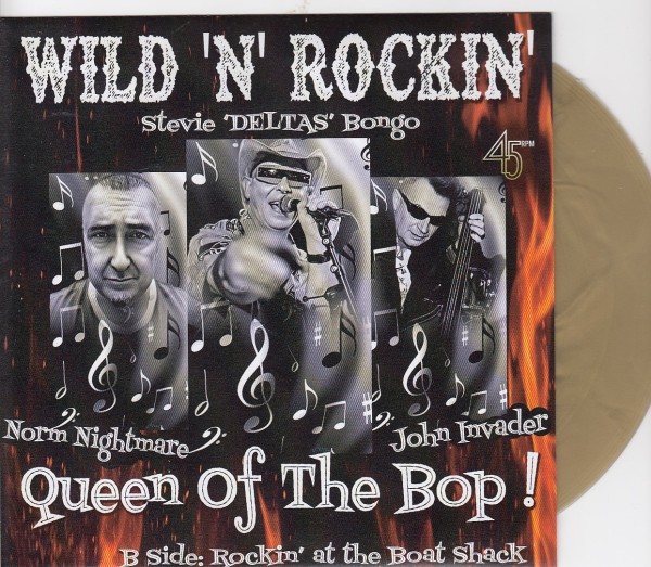 WILD 'N' ROCKIN' - Queen Of The Bop! 7" GOLD ltd.