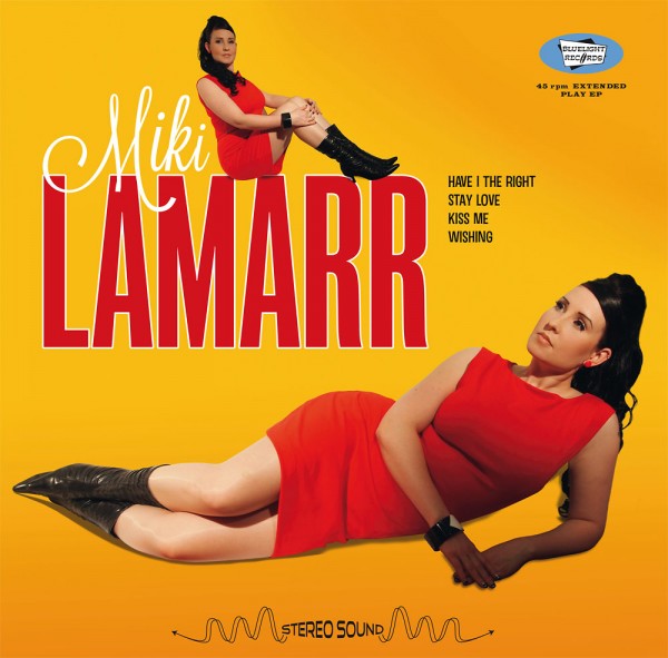 MIKI LAMARR - Have I The Right 10"EP ltd.