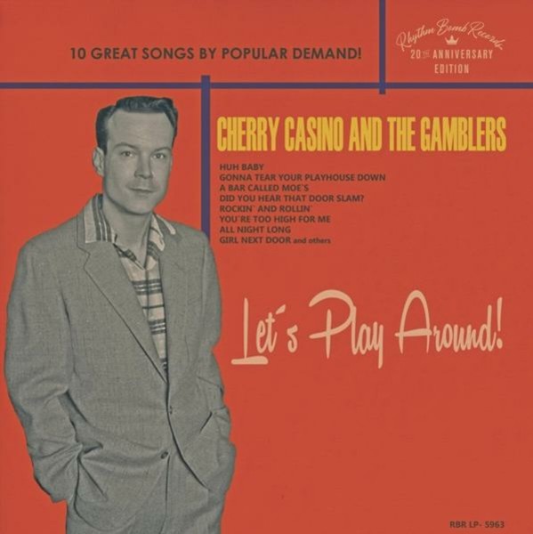 CHERRY CASINO AND THE GAMBLERS - Let's Play Around 10"LP ltd.