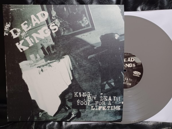 DEAD KINGS - King By Death...Fool For A Lifetime LP ltd. grey