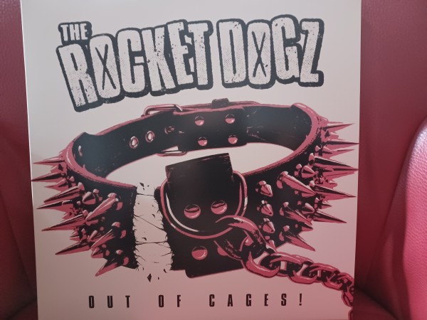 ROCKET DOGZ - Out Of Cages LP