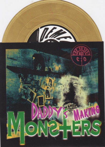DEMENTED ARE GO - Daddy's Making Monsters 7"EP golden vinyl