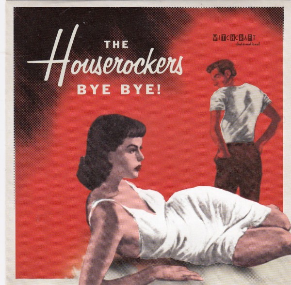 HOUSEROCKERS - Bye Bye 7"EP