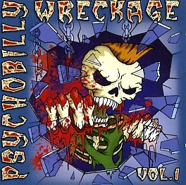 V.A. - Psychobilly Wreckage Vol. 1 CD