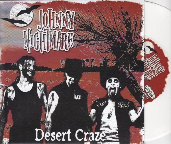 JOHNNY NIGHTMARE - Desert Craze 7"EP WHITE