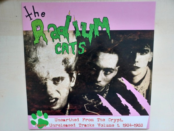 RADIUM CATS - Unearthed From The Crypt LP ltd.