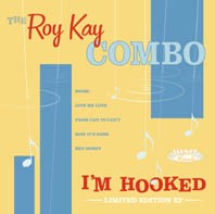 ROY KAY COMBO - I'm Hooked 10"LP