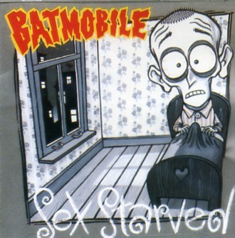 BATMOBILE - Sex Starved CD