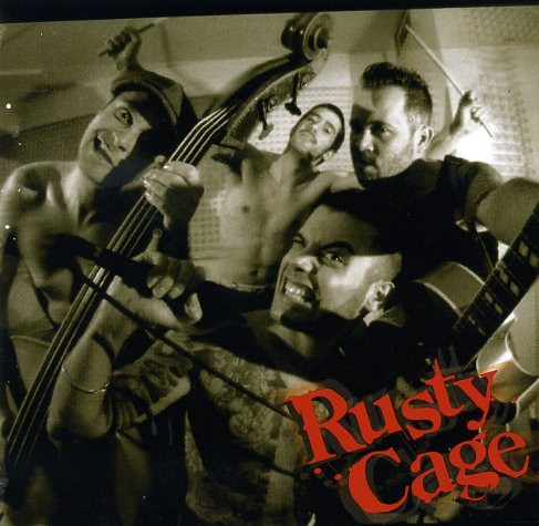 RUSTY CAGE - Same CD