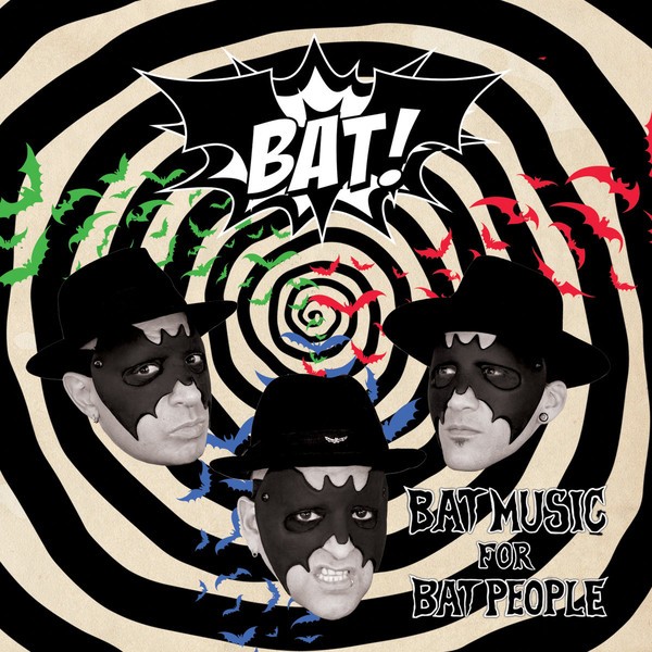 BAT! - Bat Music For Bat People LP ltd.