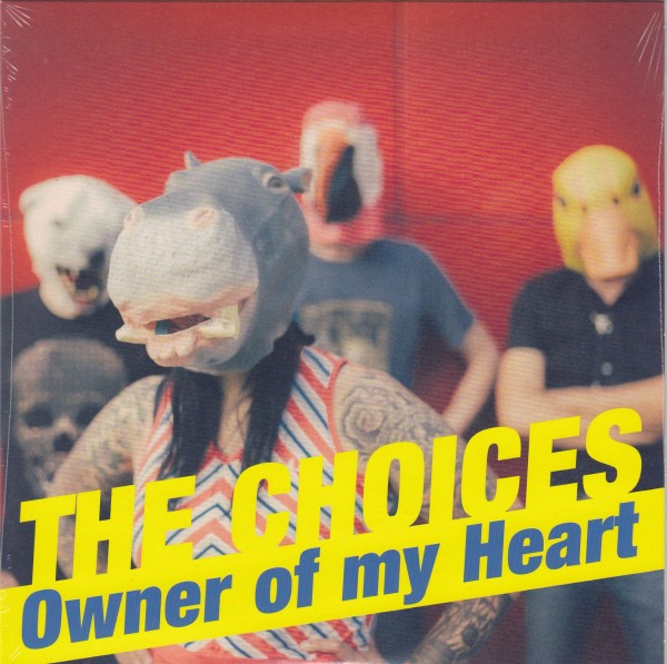 THE CHOICES - Owner Of My Heart 7"EP