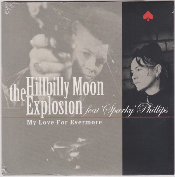 HILLBILLY MOON EXPLOSION - My Love For Evermore 7"