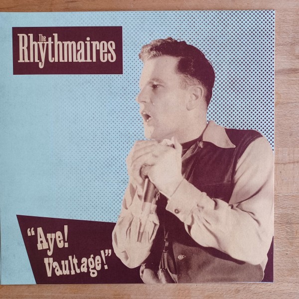RHYTHMAIRES - Aye! Vaultage! 10"LP 2nd Hand