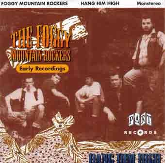 FOGGY MOUNTAIN ROCKERS - Hang Him High CD