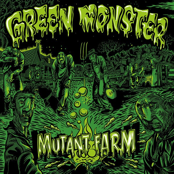 GREEN MONSTER - Mutant Farm LP