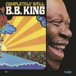B.B. KING - Completely Well LP