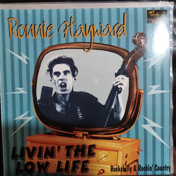 RONNIE HAYWARD - Livin' The Low Life 10"LP 2nd Hand