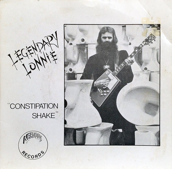 LEGENDARY LONNIE - Constipation Shake 7" 2nd Hand