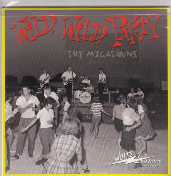 MEGATONS - Wild, Wild Party 7" 2nd Hand