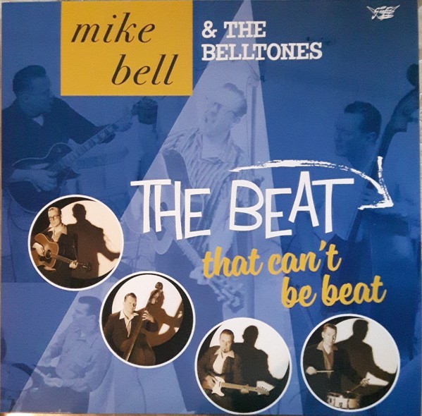 MIKE BELL & THE BELLTONES - The Beat That Can't Be Beat LP+CD
