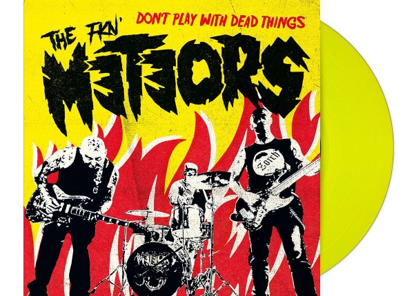 METEORS - Don't Play With Dead Things 7" YELLOW